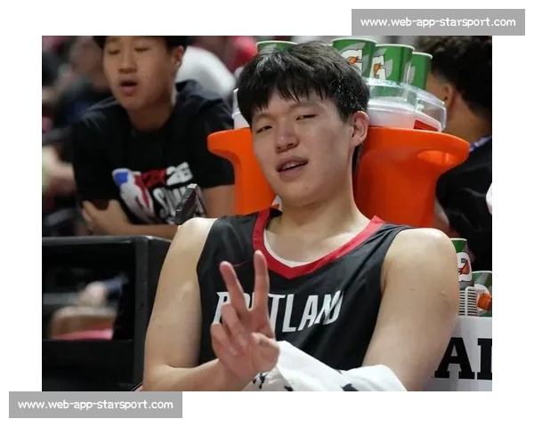 杨瀚森试训征服开拓者 主帅盛赞全场最佳 扣篮王之子无奈称难以招架